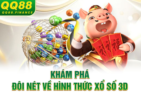 Khám phá đôi nét về hình thức xổ số 3D