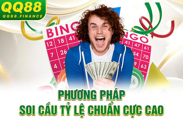 Phương pháp soi cầu tỷ lệ chuẩn cực cao